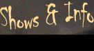 Current Shows